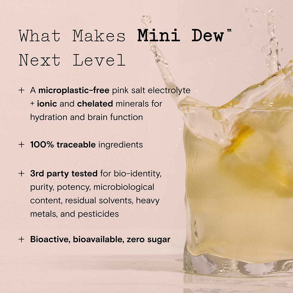 Mini Dew™